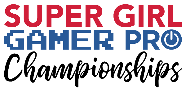 Super Girl Gamer Pro Championships